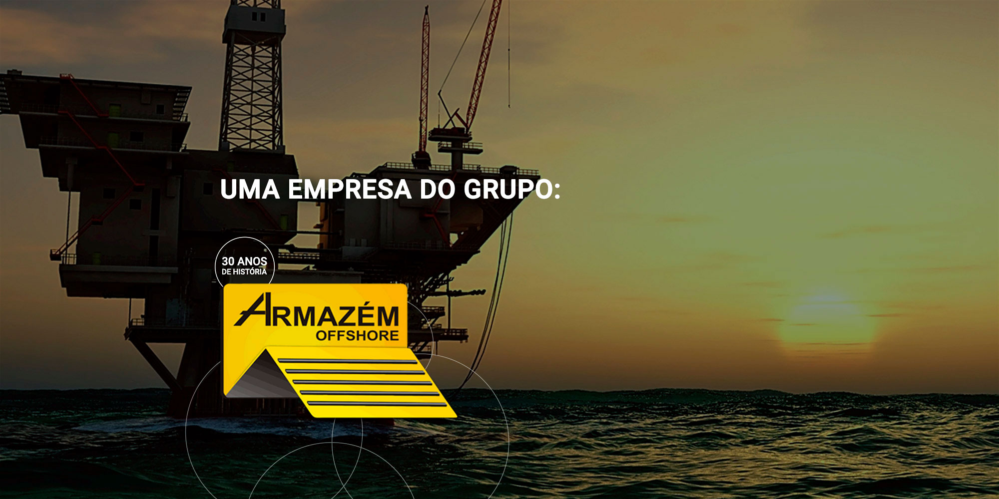 Uma empresa do grupo Armazém Offshore